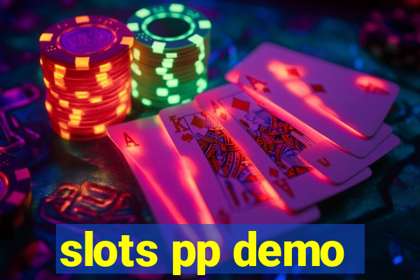 slots pp demo